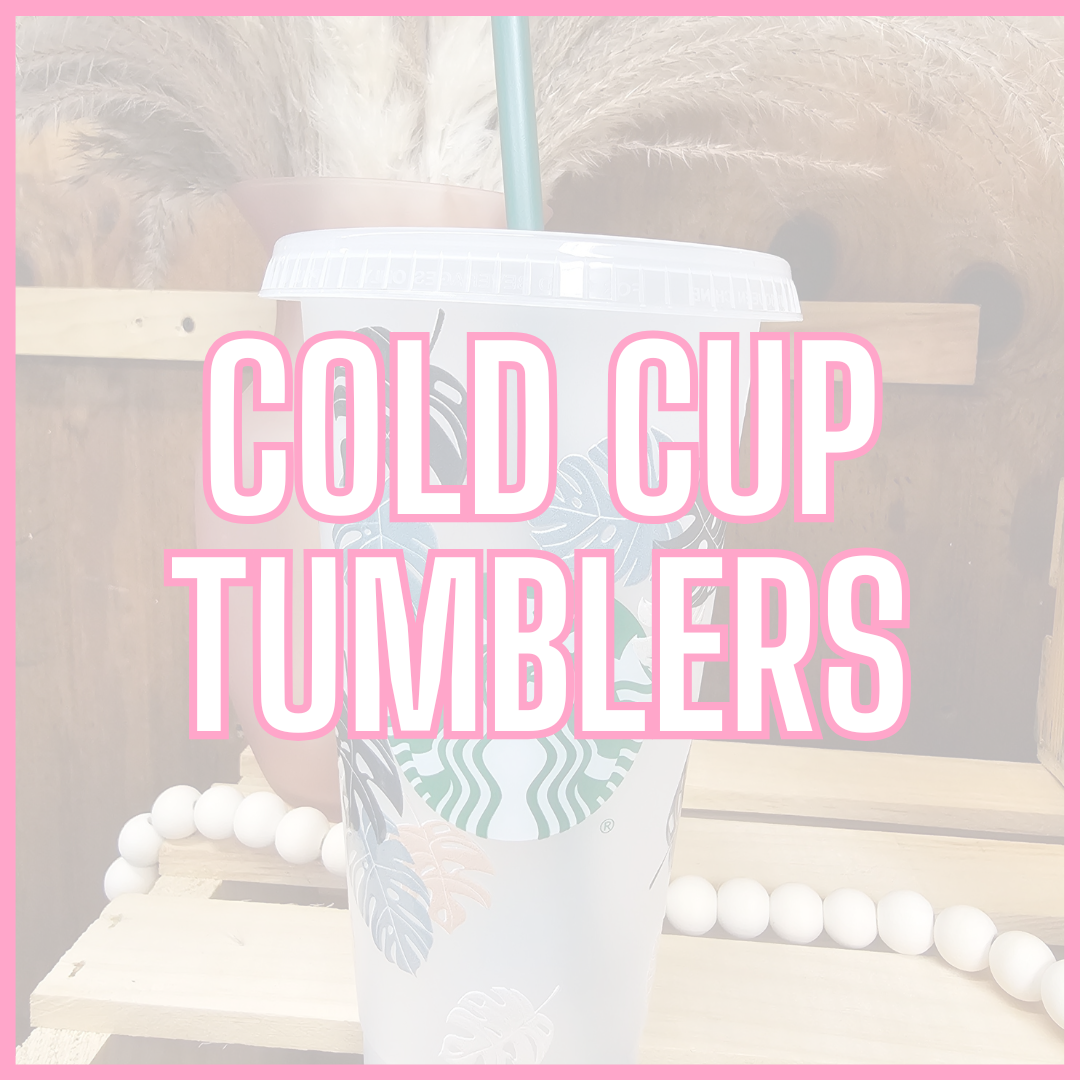 Cold Cup Tumblers