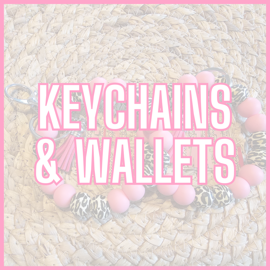 Keychains, Wallets and Earrings